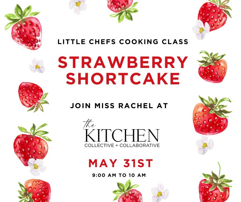 π Little Chefs Strawberry Shortcake Class! π