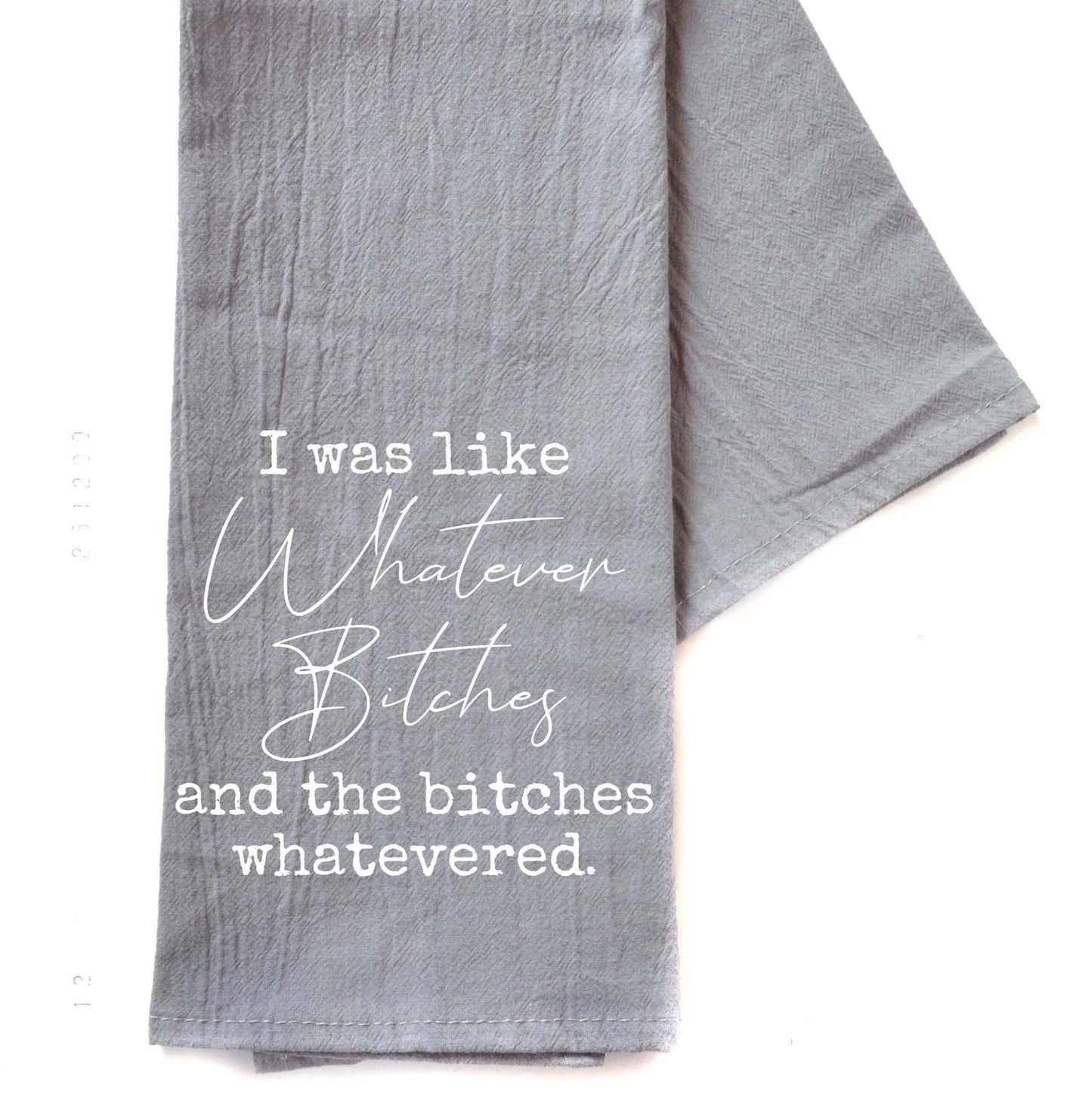I was like Whatever - Gray Hand Towel