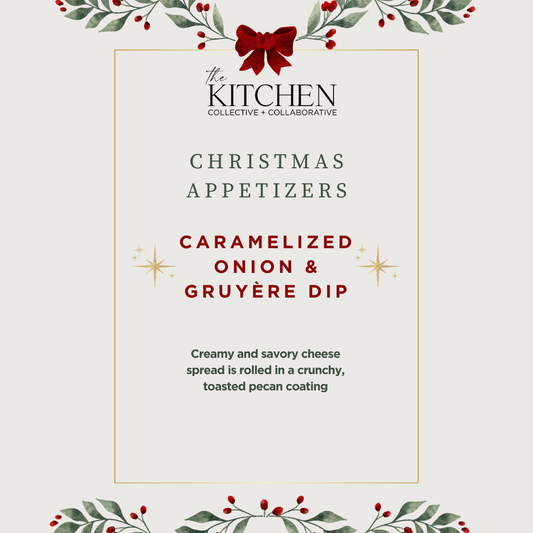 Caramelized Onion & Gruyere Dip - Christmas Eve Pre-order