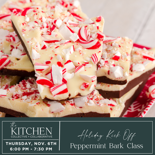 Peppermint Bark Holiday Kickoff Class