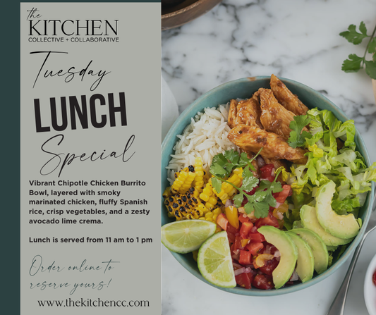 April 22nd Lunch Special- Chipotle Chicken Bowl- Pre-order